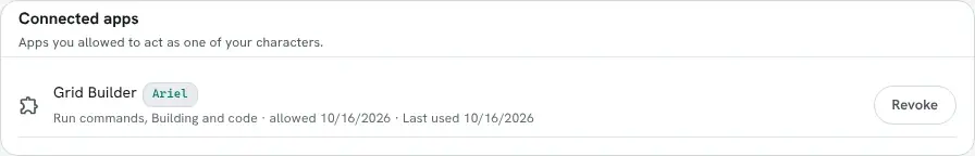 Connected apps on the account page: Grid Builder, acting as Ariel, may run commands and use building and code, allowed and last used on the same day, with a Revoke button.