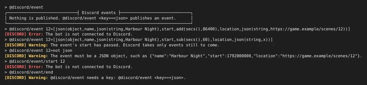 @discord/event lists nothing published; publishing event 12 while the bot is not connected says so; a start that has passed and text that is not JSON are refused; /start 12 says the bot is not connected; /end with no key asks for one.