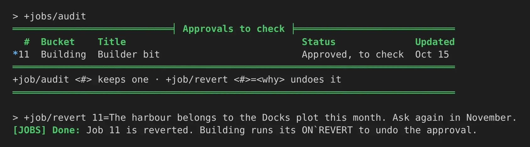 +jobs/audit and +job/revert in a terminal